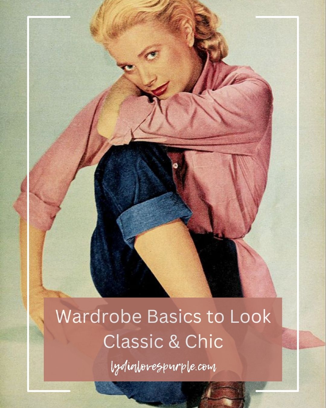 15 Wardrobe Basics: Always Look Chic and Classic